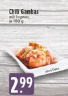 Chili Gambas Angebote bei E center Bonn für 2,99 €
