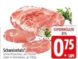 Schweinehals von  im aktuellen EDEKA Prospekt für 0,75 €