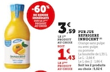PUR JUS REFRIGERE INNOCENT - INNOCENT en promo chez Super U PUR JUS REFRIGERE INNOCENT - INNOCENT dans le catalogue Super U