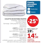Couette microfibre frappée - Super U à Castres Couette microfibre frappée en promo chez Super U Castres à 14,92 €