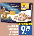 Dresden Stollen Angebote von Dr.Quendt bei E center Germering für 9,99 €