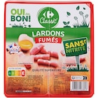 Lardons conservation sans nitrite - CARREFOUR CLASSIC' en promo chez Carrefour Calais à 2,05 €