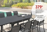 Promo Table extensible Piazza en aluminium graphite à 379,00 € dans le catalogue Maxi Bazar à Arles