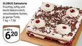 Sahnetorte im Angebot bei GLOBUS in Bochum Sahnetorte Angebote von Globus bei GLOBUS Bochum für 6,20 €