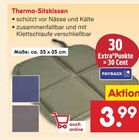 Thermo-Sitzkissen Angebote bei Netto Marken-Discount Eisenach für 3,99 €