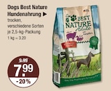 Hundenahrung Angebote von Dogs Best Nature bei V-Markt Memmingen für 7,99 €