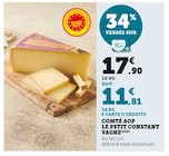 Comté AOP le Petit Constant à Super U dans Sainte-Juliette-sur-Viaur Comté AOP le Petit Constant à Super U dans Sainte-Juliette-sur-Viaur