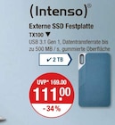 Externe SSD Festplatte TX100 im V-Markt Prospekt Externe SSD Festplatte TX100 von Intenso im aktuellen V-Markt Prospekt für 111,00 €
