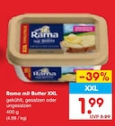 Aktuelles Rama mit Butter XXL Angebot bei Netto Marken-Discount in Magdeburg ab 1,99 €