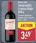 Tempranillo Crianza Rioja DOCa von Rivallana im aktuellen ALDI Nord Prospekt für 3,49 €