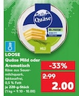 Quäse Mild oder Aromatisch von Quäse im aktuellen Kaufland Prospekt