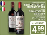Entrecôte Merlot Cabernet Syrah oder Novantaceppi Primitivo im Angebot bei EDEKA in Haltern am See Entrecôte Merlot Cabernet Syrah oder Novantaceppi Primitivo Angebote bei EDEKA Haltern am See für 4,99 €