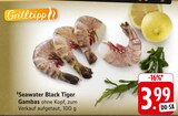 Seawater Black Tiger Gambas im Angebot bei E center in Kirchheim Seawater Black Tiger Gambas Angebote bei E center Kirchheim für 3,99 €