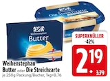 Butter oder Die Streichzarte bei EDEKA im Hausham Prospekt für 2,19 €