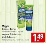 Aktuelle Butter Angebote bei famila Nordost in Lübeck Aktuelles Meggle Kräuter-Butter oder vegane Kräuter- oder Aioli-Tube Angebot bei famila Nordost in Lübeck ab 1,49 €