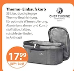 Thermo-Einkaufskorb von Chef Cuisine im aktuellen V-Markt Prospekt für 17,99 €