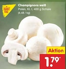 Champignons weiß Angebote bei Netto Marken-Discount Magdeburg für 1,79 €