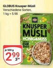 Aktuelle Honig Angebote bei GLOBUS in Mannheim Aktuelles Knusper-Müsli Honig & Nuss Angebot bei GLOBUS in Mannheim ab 2,99 €