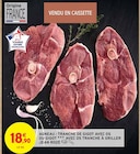 Agneau : Tranche de gigot avec os ou gigot avec os tranche à griller - Jean Rozé en promo chez Intermarché Tourcoing à 18,90 €