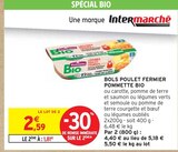 Promo Bols poulet fermier bio à 1,81 € dans le catalogue Intermarché à Cazaubon