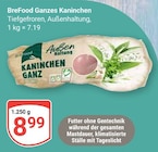 Ganzes Kaninchen im Angebot bei GLOBUS in Jena Ganzes Kaninchen Angebote von BreFood bei GLOBUS Jena für 8,99 €
