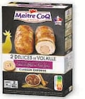 Délice de volaille cœur au bloc de foie gras - Maître CoQ en promo chez Super U Metz à 8,79 €