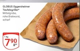 GLOBUS Kerpen - Oggersheimer Teufelsgriller Angebot im Prospekt Oggersheimer Teufelsgriller bei GLOBUS im Kerpen Prospekt für 7,90 €
