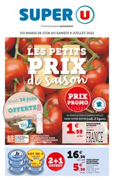 Catalogue Super U à Dommartin-lès-Remiremont, avec 40 pages Prospectus Super U à Dommartin-lès-Remiremont, "Les petits prix de saison", 40 pages, 28/06/2022 - 09/07/2022