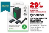 Double chargeur de batterie Externe Xbox - Nacon en promo à 29,99 € chez Hyper U Double chargeur de batterie Externe Xbox - Nacon dans le catalogue Hyper U