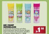 Seifenblasen Angebote von ABC Champ bei E center Wiesbaden für 1,50 €