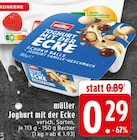 Joghurt mit der Ecke im Angebot bei EDEKA in Osnabrück Joghurt mit der Ecke Angebote von müller bei EDEKA Osnabrück für 0,29 €