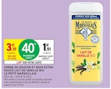 Crème de Douche et Bain Extra Douce Lait de Vanille Bio - LE PETIT MARSEILLAIS à 1,91 € dans le catalogue Intermarché Super