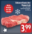 Aktuelles Südamerikanisches Rumpsteak Angebot bei EDEKA in Koblenz ab 3,99 €