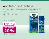 VapoRub Erkältungssalbe im Applikator bei mea - meine apotheke im Prospekt "" für 11,19 €