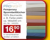 Feinjersey Spannbettücher Angebote von PRONIGHT bei Möbel Inhofer Aalen für 16,90 €