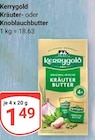 Kräuterbutter im Angebot bei GLOBUS in Kerpen Kräuterbutter Angebote von Kerrygold bei GLOBUS Kerpen für 1,49 €