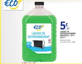 Liquide de refroidissement universel -20°C - Eco+ en promo chez E.Leclerc Saintes à 5,37 €