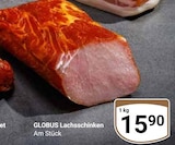 Aktuelle Schweinefilet Angebote bei GLOBUS in Leipzig Aktuelles Lachsschinken Angebot bei GLOBUS in Leipzig ab 15,90 €