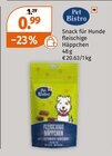 Snack für Hunde fleischige Häppchen Angebote von Pet Bistro bei Müller Freital für 0,99 €