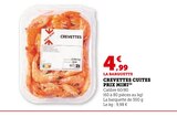 Crevettes Cuites Prix Mini - Super U à Amiens Crevettes Cuites Prix Mini en promo chez Super U Amiens à 4,99 €