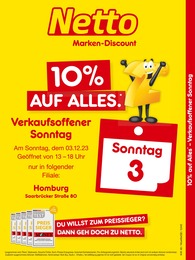 Netto Marken-Discount Prospekt für Homburg mit 2 Seiten Netto Marken-Discount Prospekt für Homburg: "10% auf Alles", 2 Seiten, 03.12.2023 - 03.12.2023