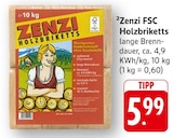 FSC Holzbriketts Angebote von Zenzi bei EDEKA Rottenburg für 5,99 €