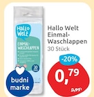 Einmal-Waschlappen im budni Prospekt Einmal-Waschlappen von Hallo Welt im aktuellen budni Prospekt für 0,79 €