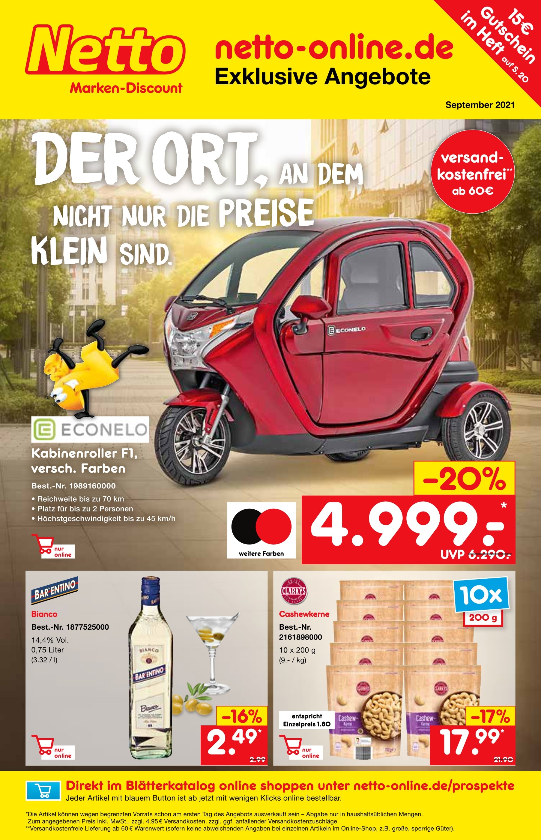 Netto Marken-Discount Prospekt für Drahnsdorf mit 40 Seiten Netto Marken-Discount Prospekt für Drahnsdorf: "DER ORT, AN DEM NICHT NUR DIE PREISE KLEIN SIND.", 40 Seiten, 01.09.2021 - 30.09.2021