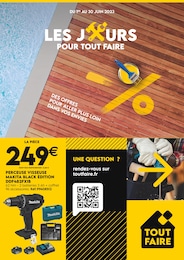 Catalogue Tout Faire Matériaux avec 8 pages de promos Prospectus Tout Faire Matériaux, "LES JOURS POUR TOUT FAIRE", pages, 01/06/2023 - 30/06/2023