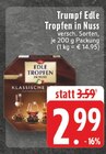 Aktuelle Schokolade Angebote bei EDEKA in Hagen (Stadt der FernUniversität) Aktuelles Edle Tropfen in Nuss Angebot bei EDEKA in Hagen (Stadt der FernUniversität) ab 2,99 €