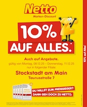 Netto Marken-Discount Discounter Prospekt der aktuellen Woche mit 2 Seiten, gültig von 08.12.2025 bis 11.12.2025, in Mainaschaff und Umgebung Aktueller Netto Marken-Discount Discounter Prospekt in Mainaschaff und Umgebung, "10% AUF ALLES" mit 2 Seiten, 08.12.2025 - 11.12.2025