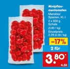 Minipflaumentomaten im Angebot bei Netto Marken-Discount in Frankenthal Minipflaumentomaten Angebote bei Netto Marken-Discount Frankenthal für 3,80 €