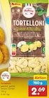 Aktuelles Tortelloni Angebot bei Netto Marken-Discount in Chemnitz ab 2,69 €