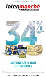 Catalogue Supermarchés Intermarché en cours à Aunay-les-Bois et alentours, 34% EN AVANTAGE CARTE, 36 pages, 06/08/2024 - 18/08/2024